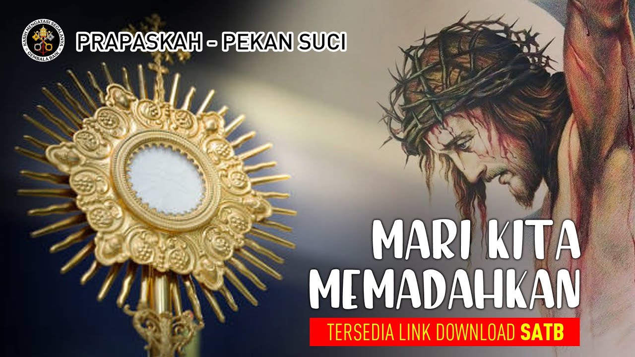 Mari Kita Memadahkan PS 501 (lirik) Lagu Kamis Putih Pekan Suci Prapaskah / GEMBALA BAIK