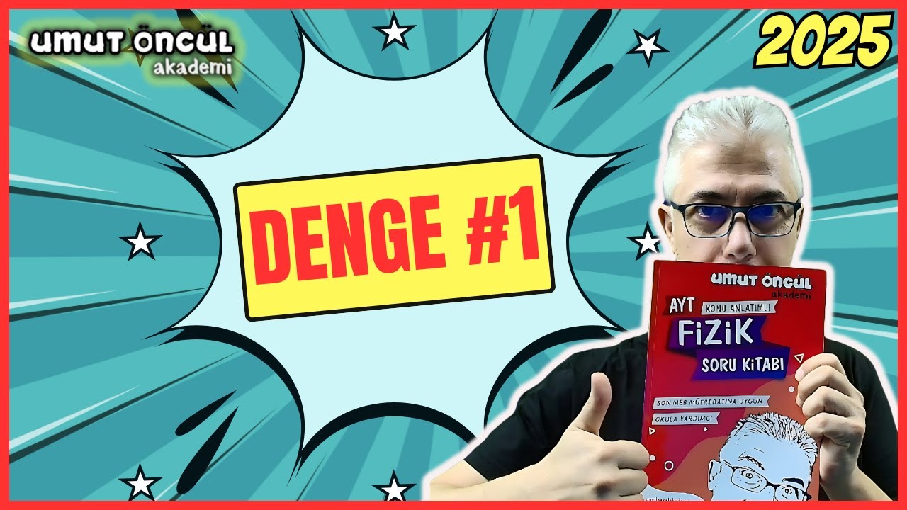 Umut Öncül | Denge ve Denge Şartları #1 | 2025