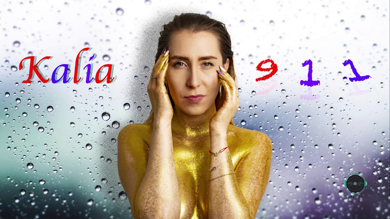 Kalia - 911 (Official Single)