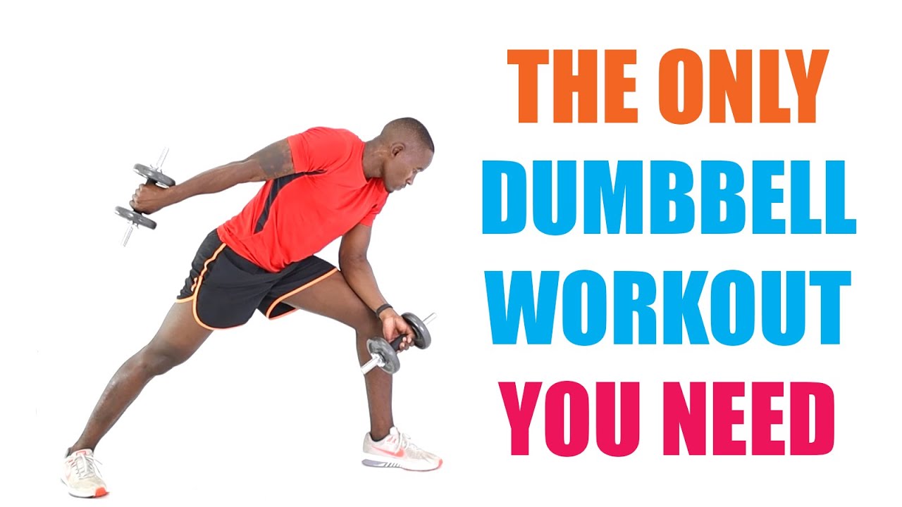 The Only Dumbbell Workout That You Need for Weight Loss and Strength - 20 Minutes