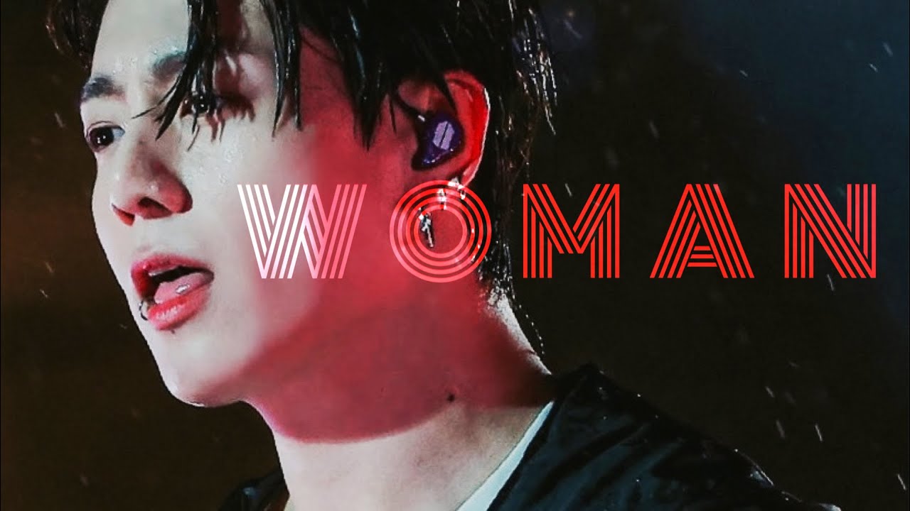 Jungkook FMV 'Woman'