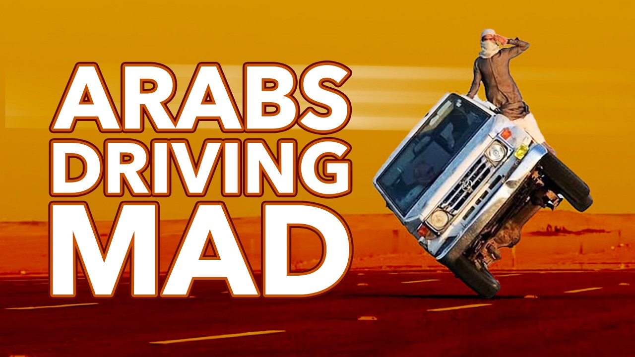 WHY ARABS DRIVE LIKE MAD &ndash; Chaos, Culture & Psychology on the Road