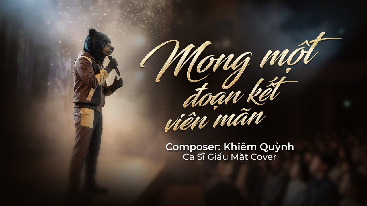 MONG MỘT ĐOẠN KẾT VIÊN MÃN - KHIÊM QUỲNH | CA SĨ GIẤU MẶT COVER | CHÚNG TA CÓ THỂ BÊN NHAU.. | WDM
