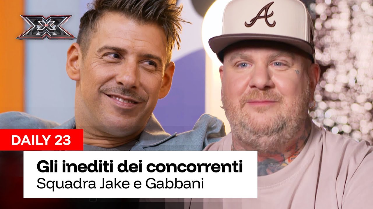 Scopriamo gli inediti e le Assegnazioni squadra Jake e Gabbani| DAILY 23  X Factor 2025