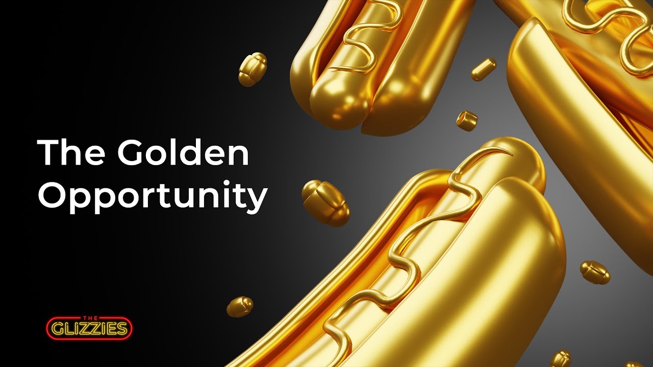 The Glizzies - Golden Opportunity