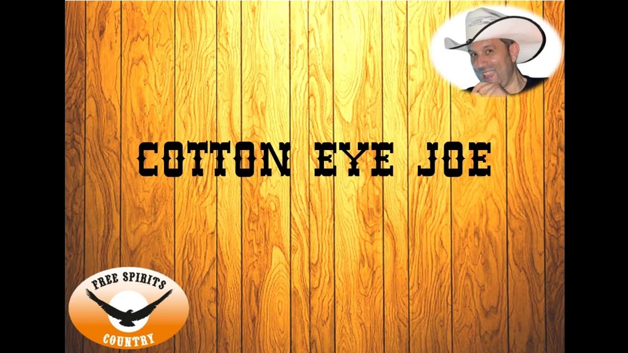 COTTON EYE JOE Line Dance - Teach (IT) and Dance