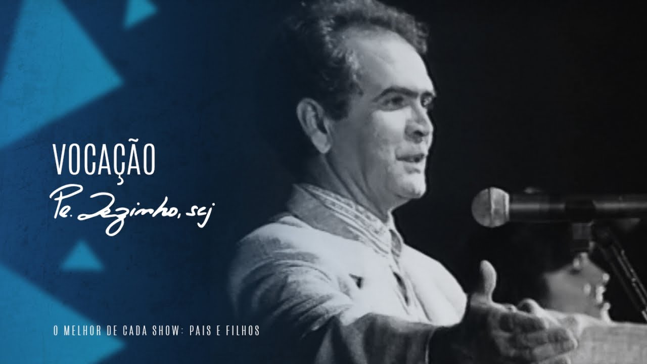 Padre Zezinho, scj e e Sonia Mara - Vocação