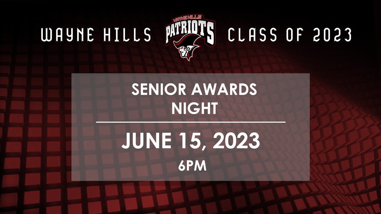 2023 Wayne Hills Senior Awards Night