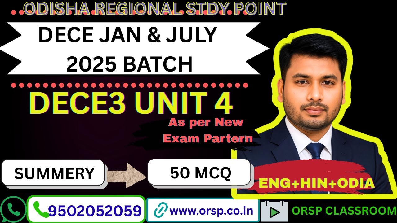 DECE Jan & July 2025 Batch | DECE3 Unit 4 Notes + 50 MCQ | ORSP Classroom