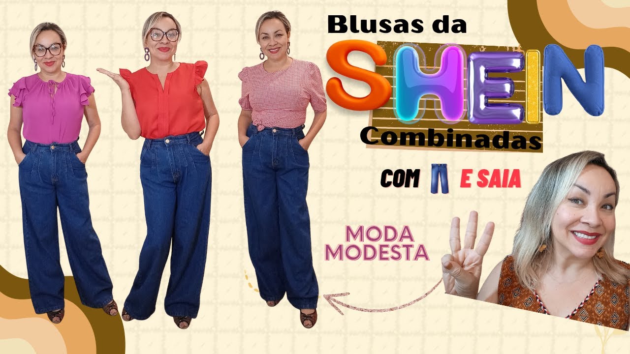 BLUSAS SHEIN QUE COMBINAM MUITO COM JEANS/ MODA MODESTA/PROVANDO BLUSINHAS LINDAS COM SAIA SOCIAL