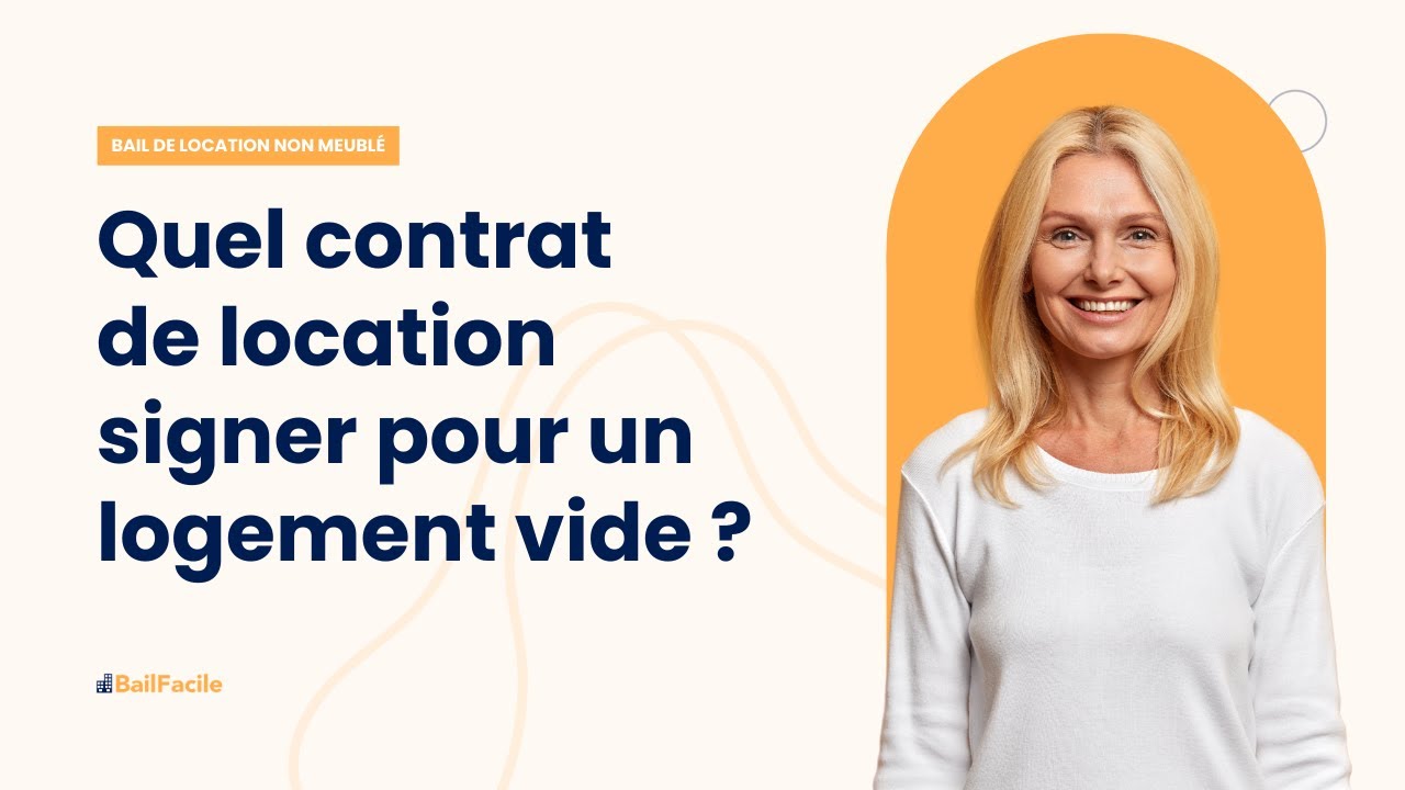 Logement vide ? Quel contrat signer ?
