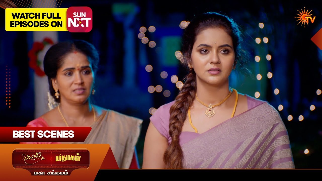 Kayal & Marumagal - Mahasangamam | Best scenes 2 | 25 Feb 2026 | Tamil Serial | Sun TV