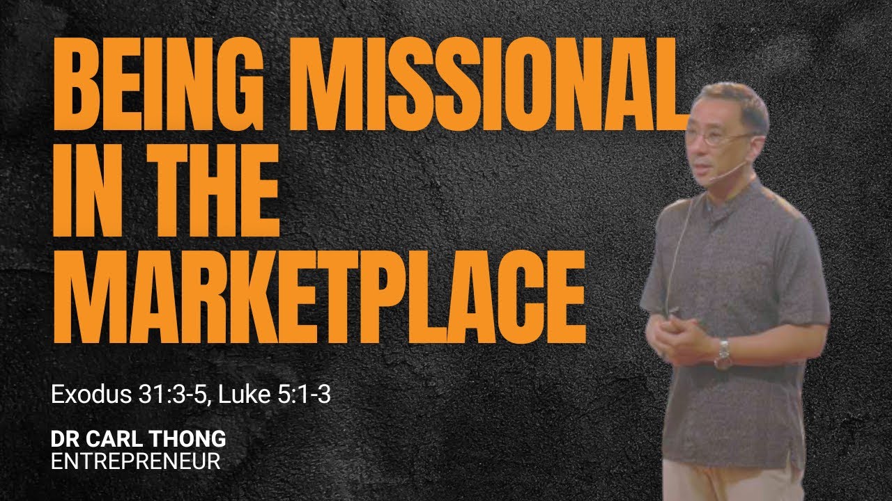 Being Missional in the Marketplace | 16 Nov 2025