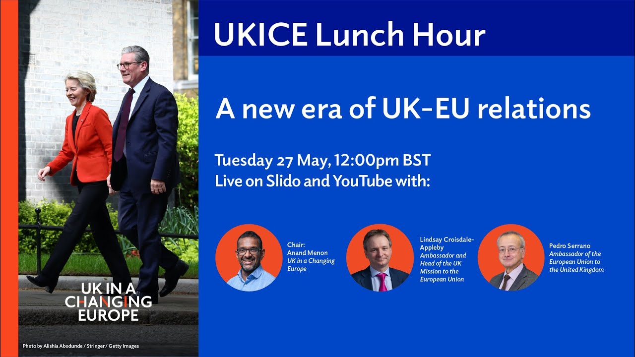 UKICE Lunch Hour: A new era of UK-EU relations