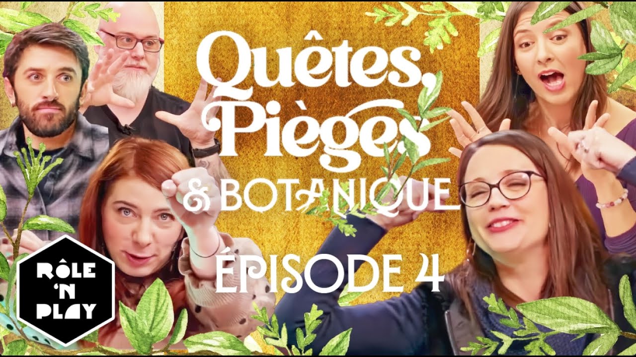 Montée penchante, descente glissante ! - QUÊTES, PIÈGES ET BOTANIQUE - Episode 4