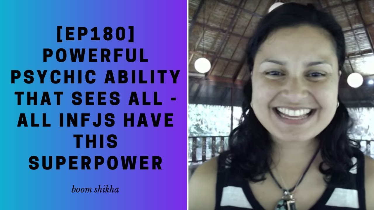 Powerful Psychic Ability That Sees All - All INFJs Have This SuperPower