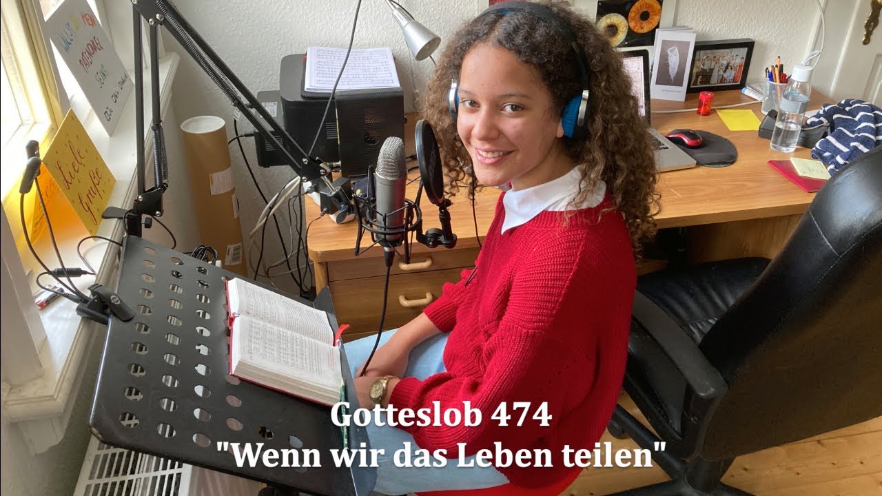 GL 474 "Wenn wir das Leben teilen" (Karolina Stahl, Lukas Stollhof, 2021) KM Oberwesel