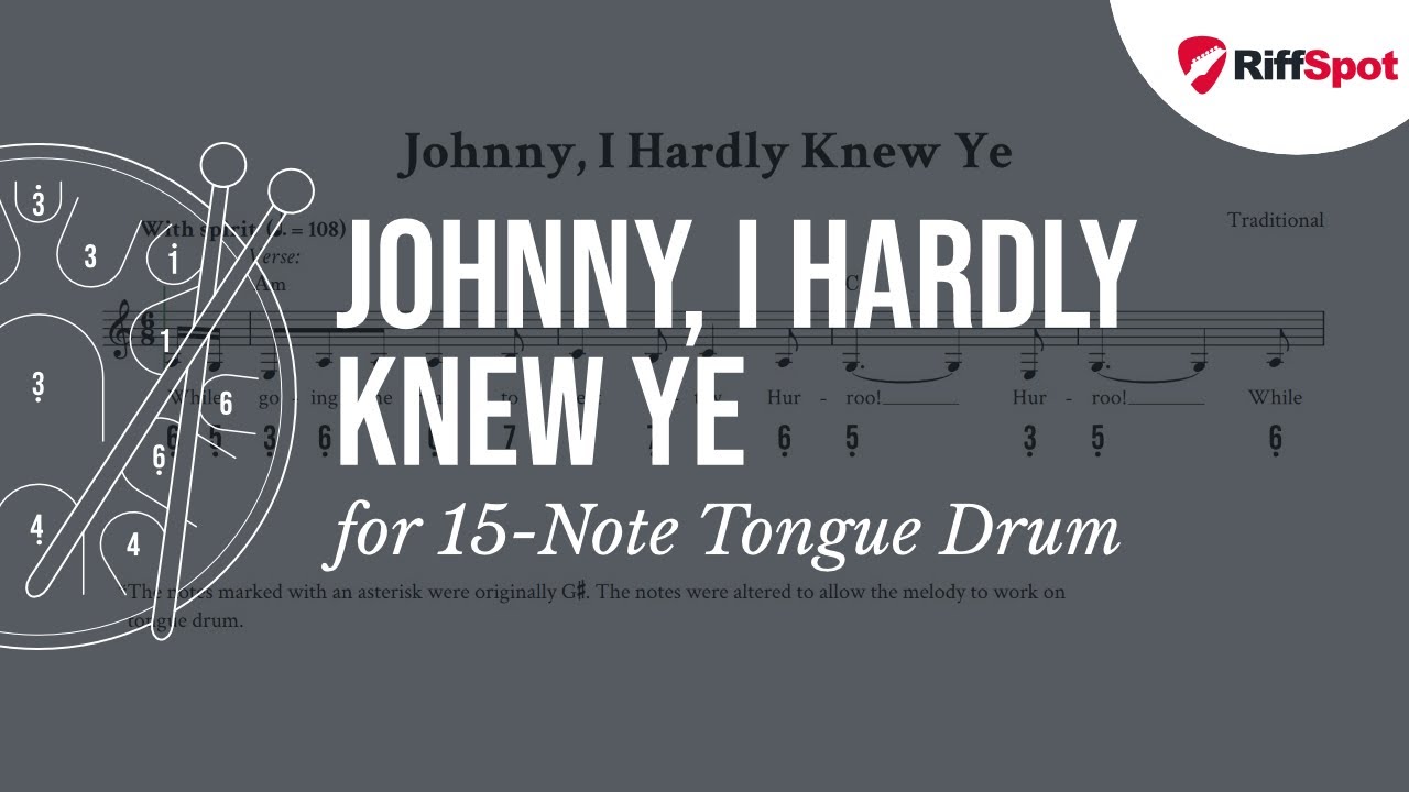 Johnny, I Hardly Knew Ye 15-Note Tongue Drum Sheet Music