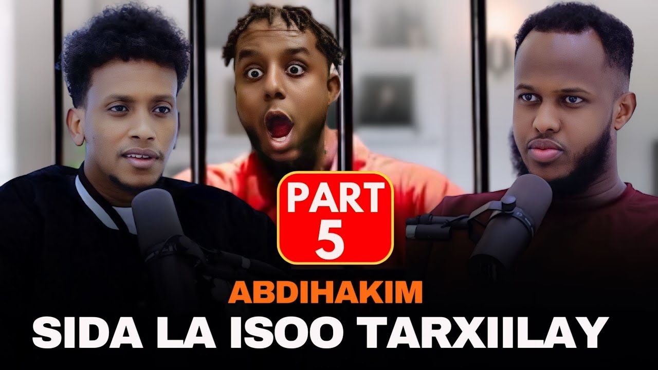 PART 5: SIDA LA ISO TARXIILAY KADIB MARKI MAXKAMADA DIIDMI ISISAY