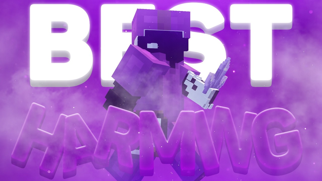 best on harming I Harming VOTW #2