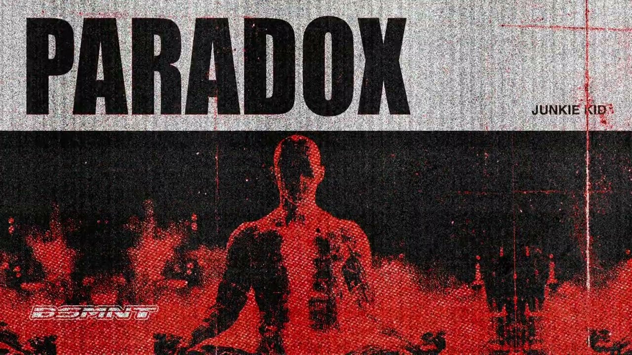PARADOX - JUNKIE KID