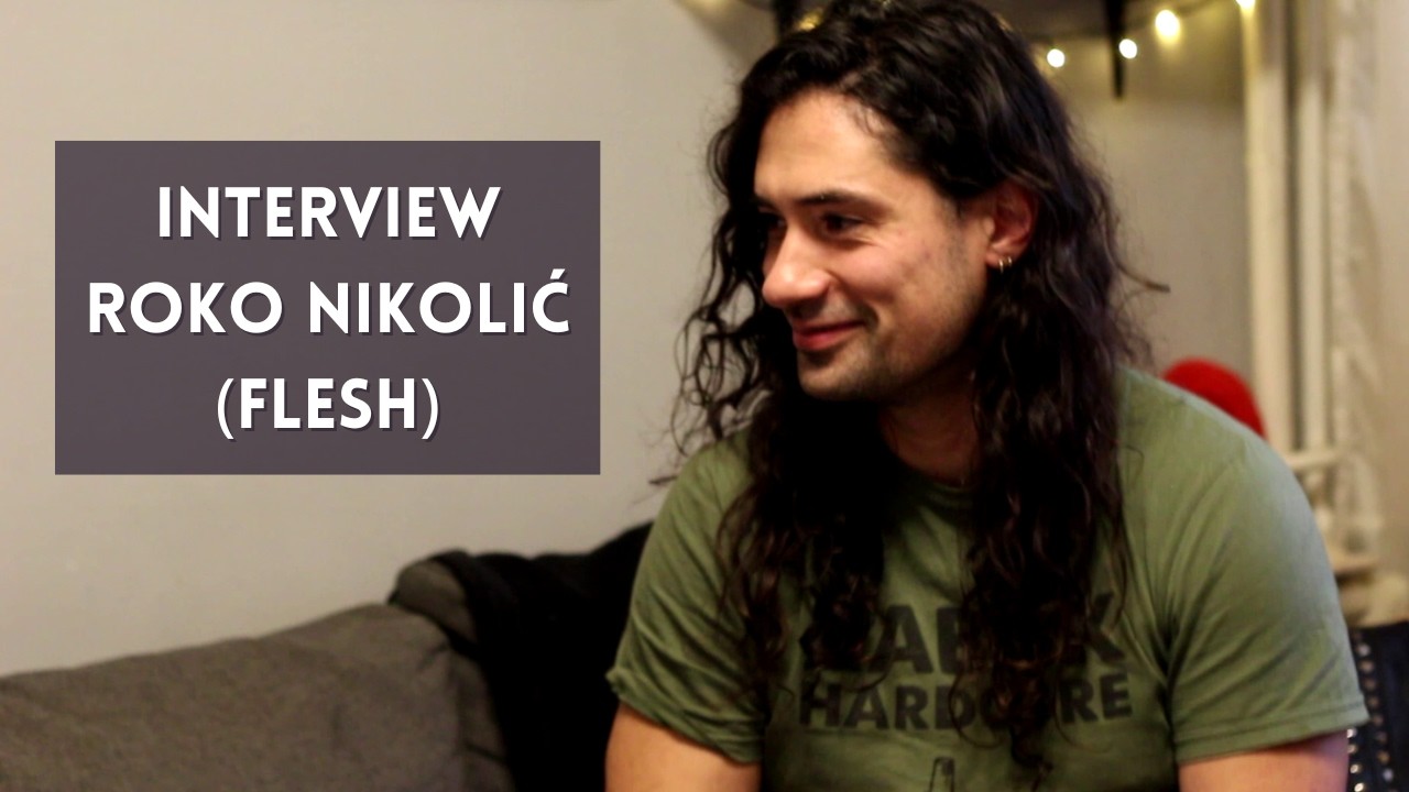 Intervju - Roko Nikolić (FLESH)