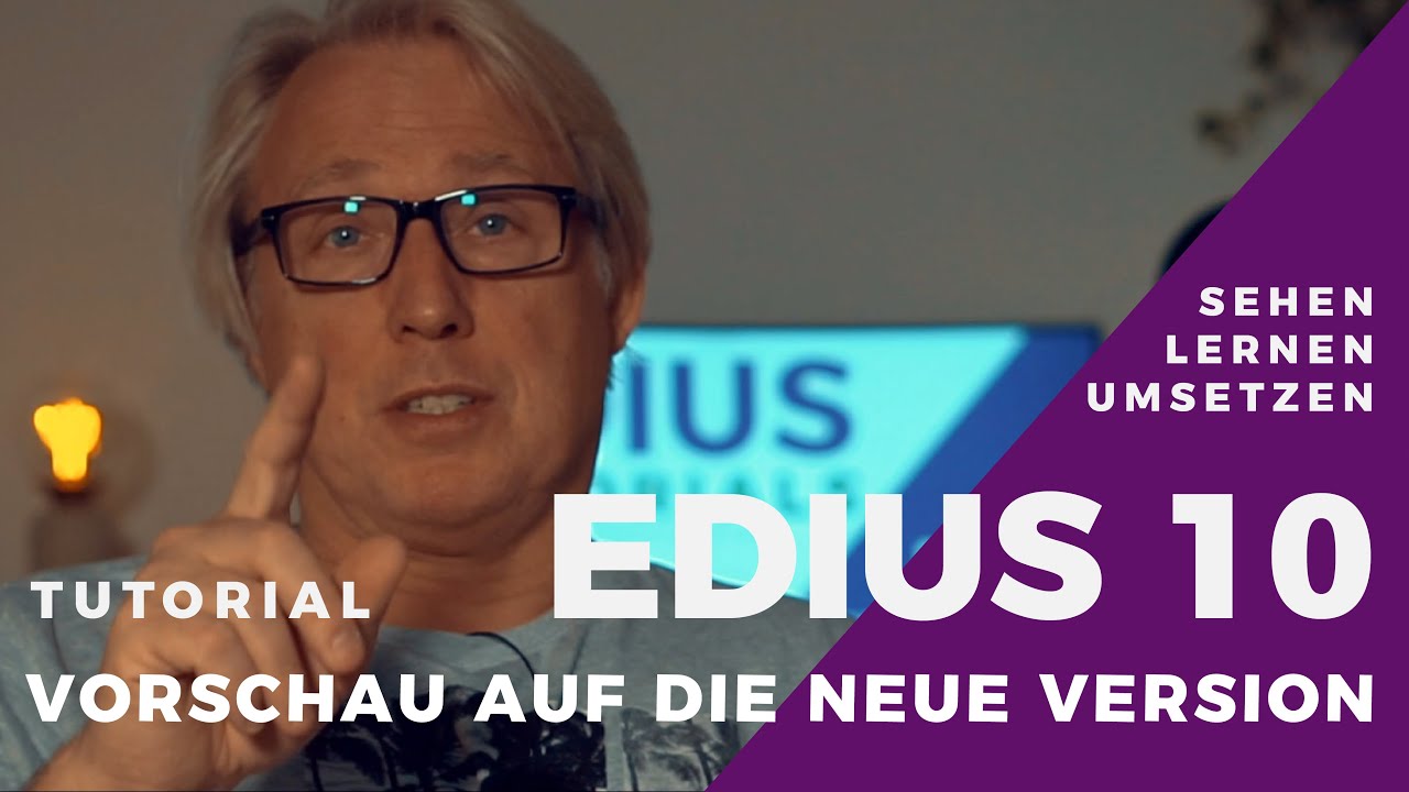 EDIUS - Vorschau auf EDIUS X