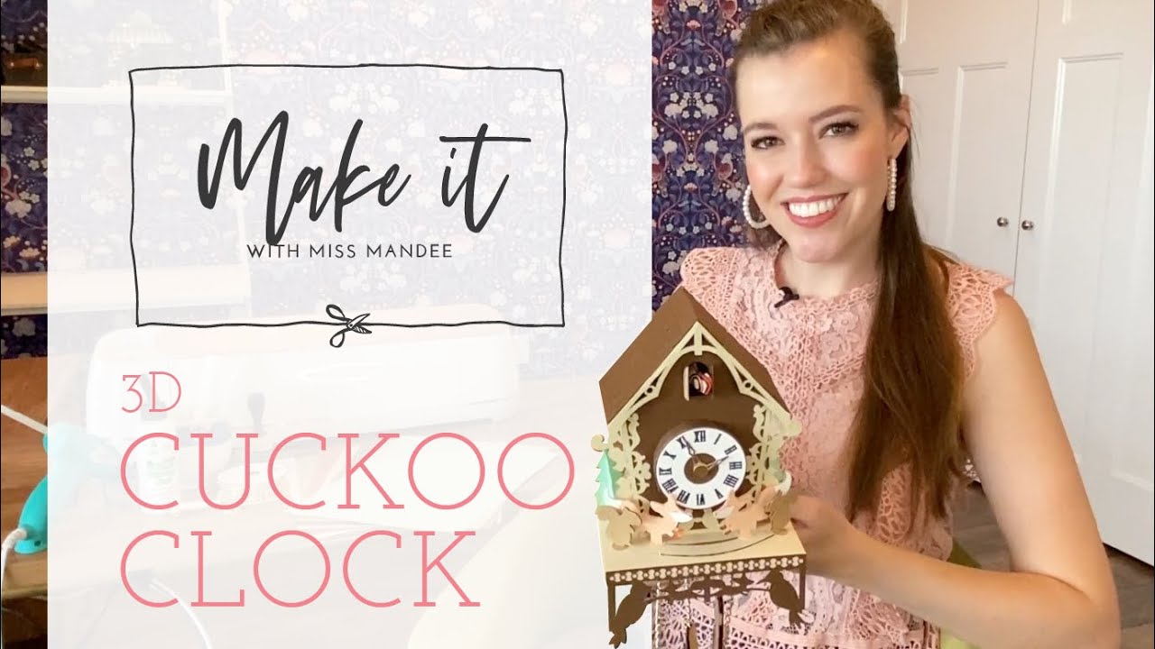Cuckoo Clock - Make It With Miss Mandee