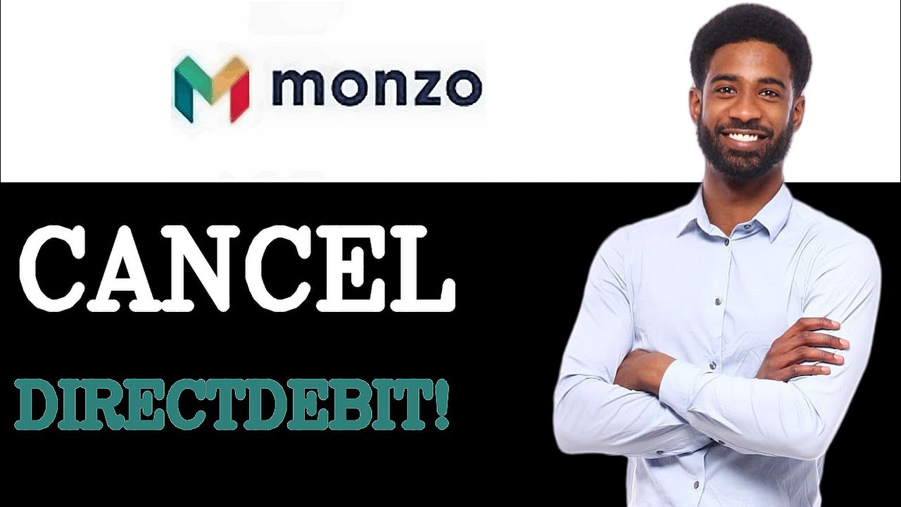 Monzo - How To Cancel Direct Debit (2025)