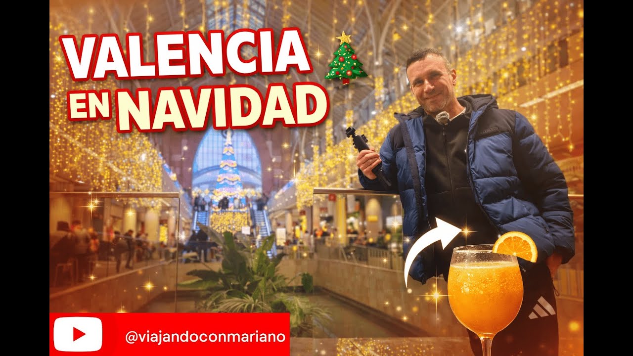 🎄 Valencia en Navidad 🇪🇸 | Puentes, Mercados y el Agua de Valencia 🍊✨