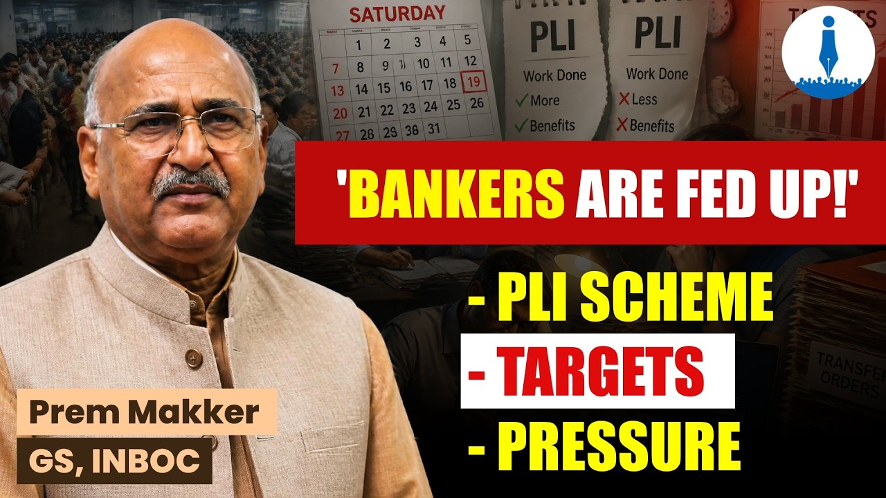 INBOC Prem Makker on 5-Day Banking, New PLI Scheme, Staff Shortage and Work-Life Balance Issues