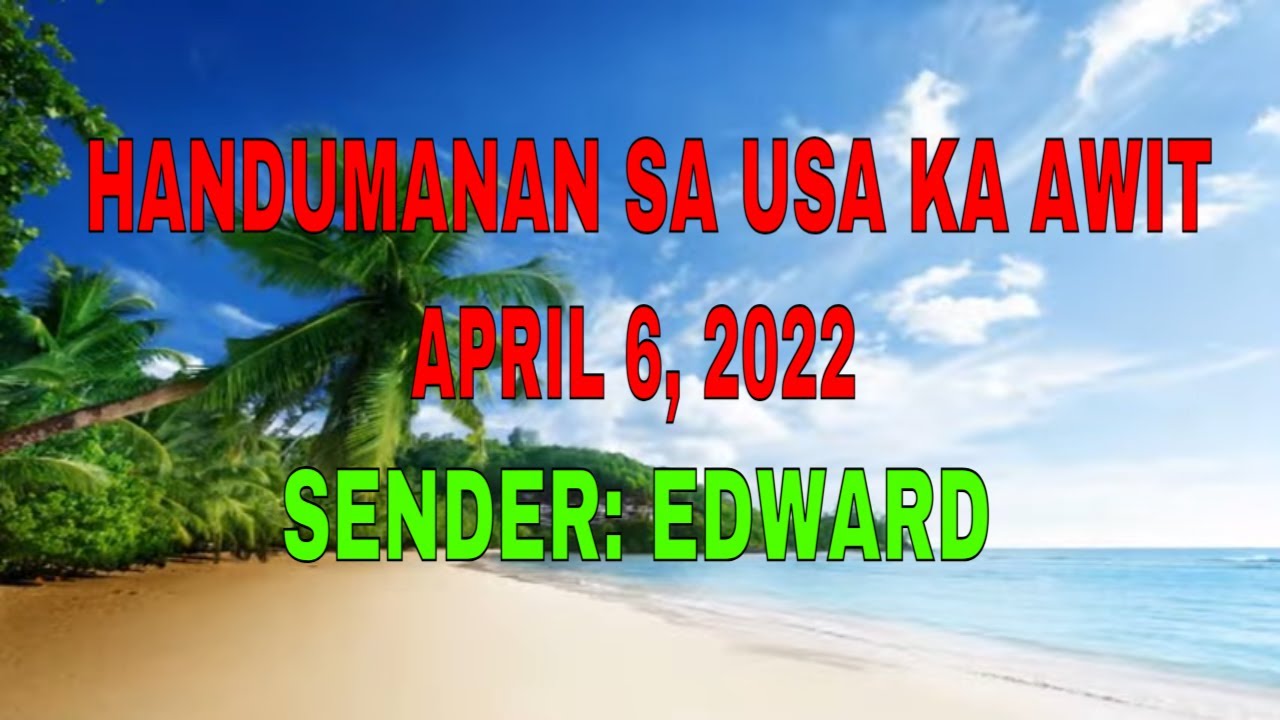 Handumanan Sa Usa Ka Awit sender Edward April 6, 2022