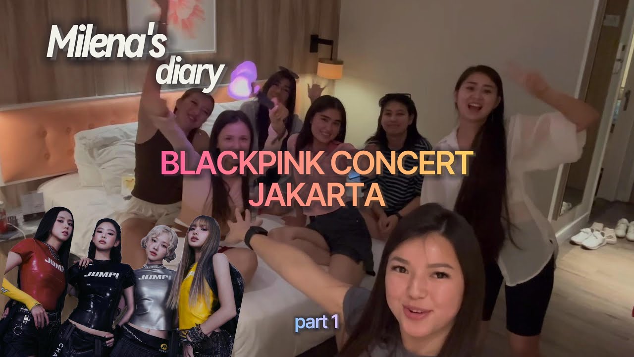 BLACKPINK Джакартада🤩 Концертке дейінгі күндер, жаңа қала және жаңа достар || Milena's Diary #3part1