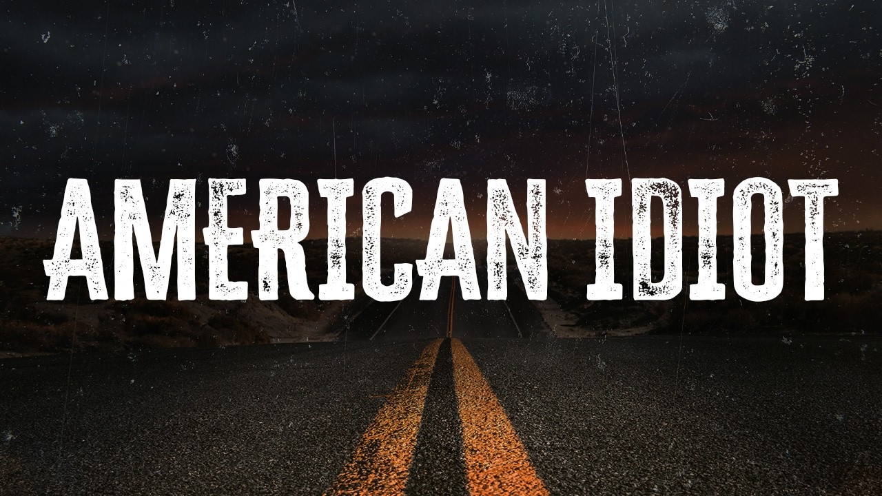 Green Day - American Idiot | Lyrics