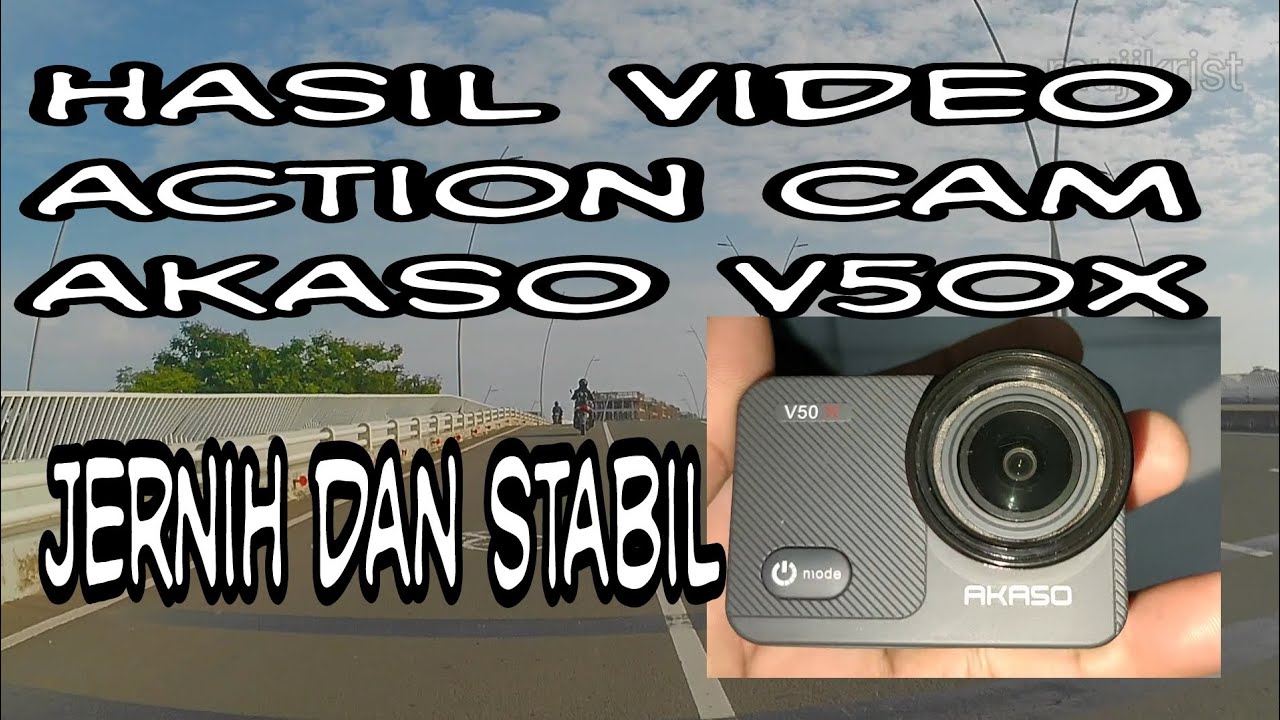hasil perekaman video dari akaso v50x di stelan 1080 60fps . 