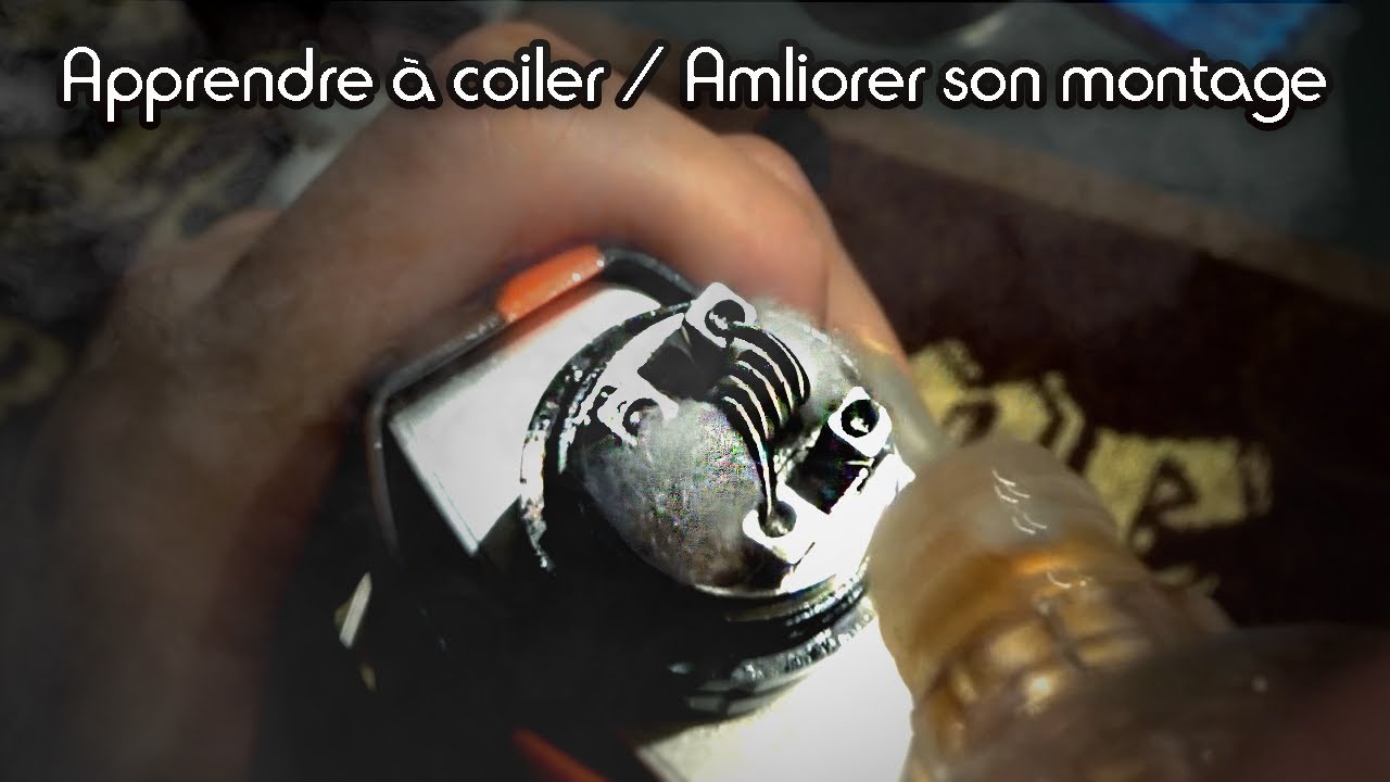 [Tuto] Montage d'un coil de A &agrave; Z + Astuces (Vape)