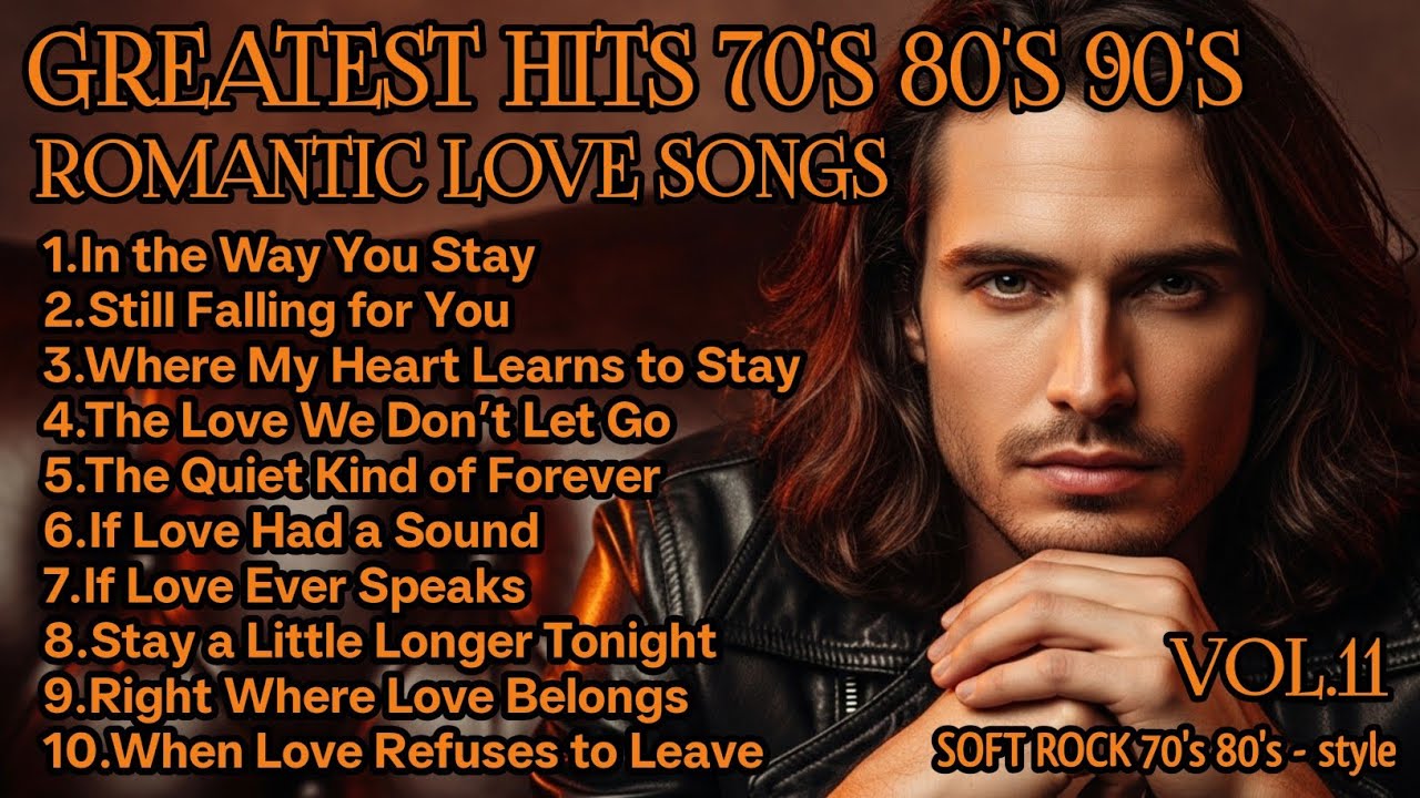 🎸 Greatest Hits Romantic Love Songs 💖 | Love Songs 70's 80's 90s | Soft Rock Ballads Playlist Vol.11