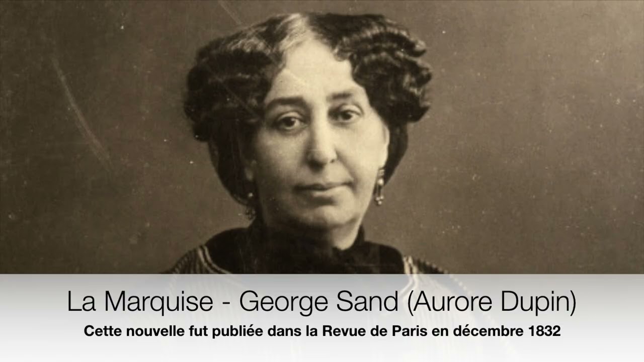 La Marquise - George Sand