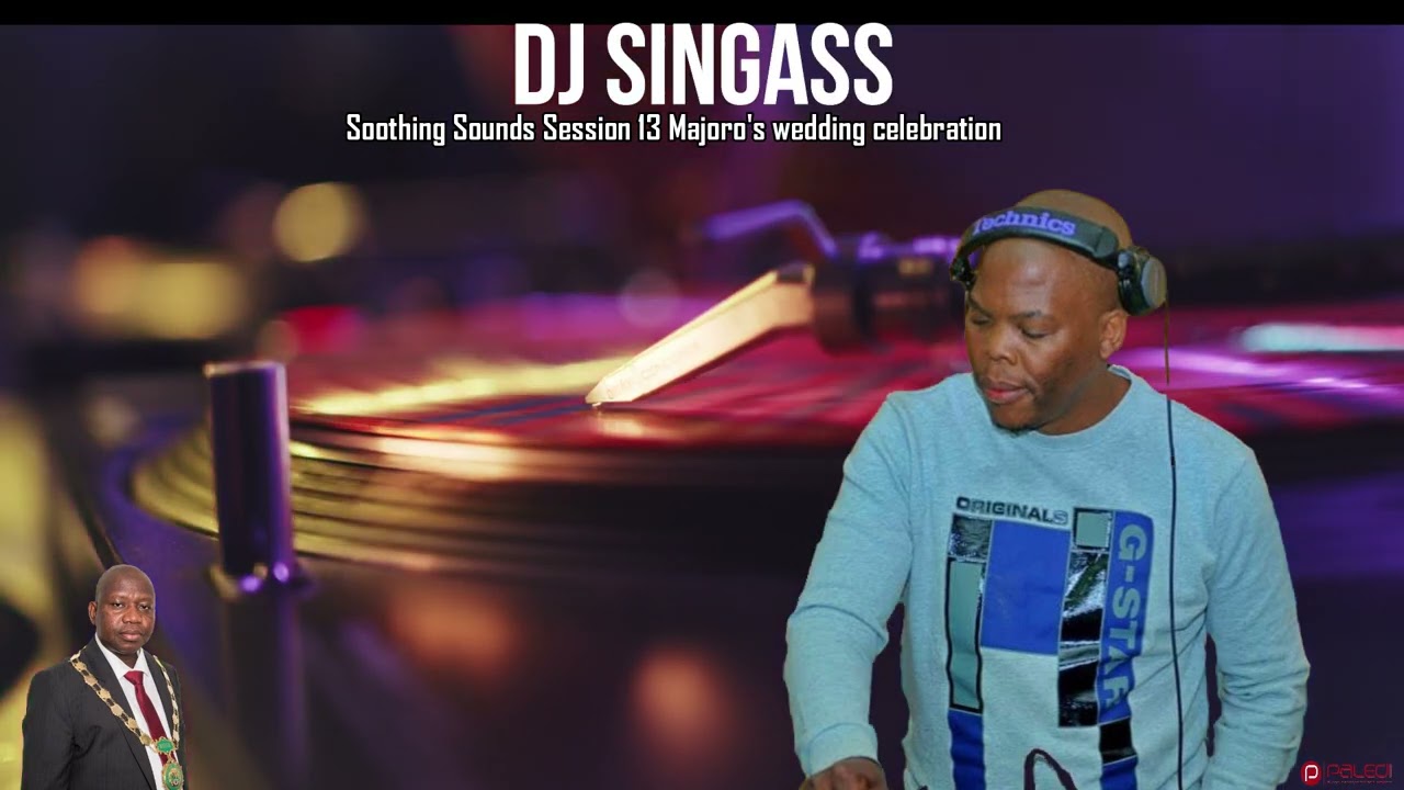 Singass Soothing Sounds Session 13