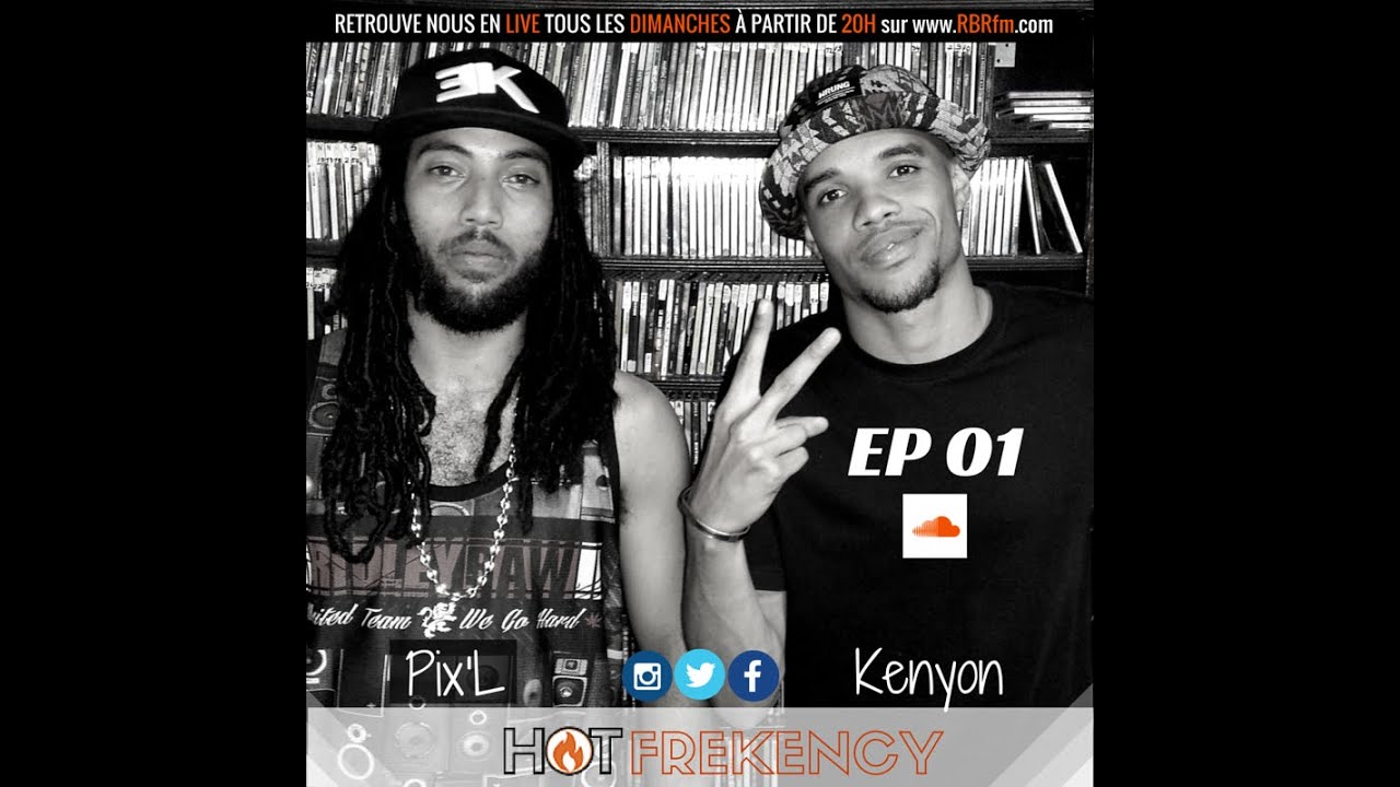 HOT FREKENCY FREESTYLE - KENYON (FRANCE) x PIX'L (LA RÉUNION)
