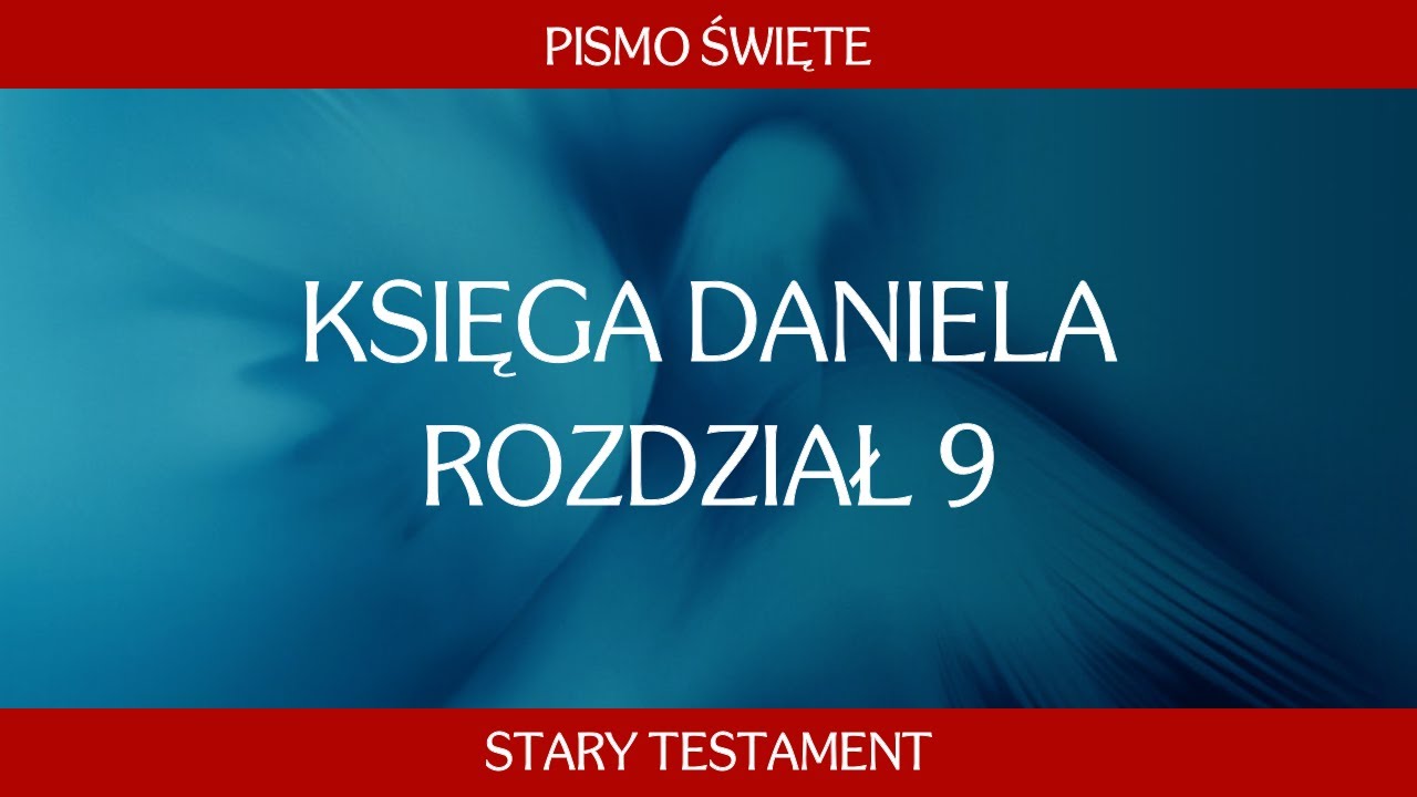 Księga Daniela - Rozdział 9