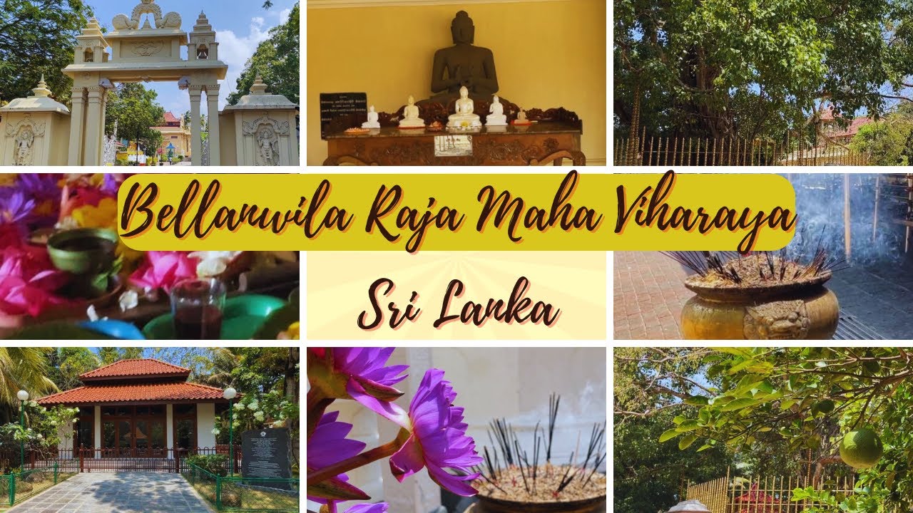 Bellanwila Raja Maha Viharaya - Sri Lanka | බෙල්ලන්විල රජ මහා විහාරය - ශ්‍රී ලංකාව