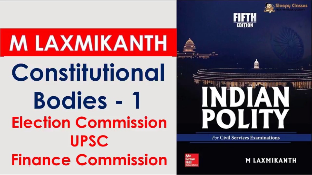 TTL - Polity 47 - Constitutional Bodies 1 - GS Batch 2019 || UPSC || IAS || Civil Services