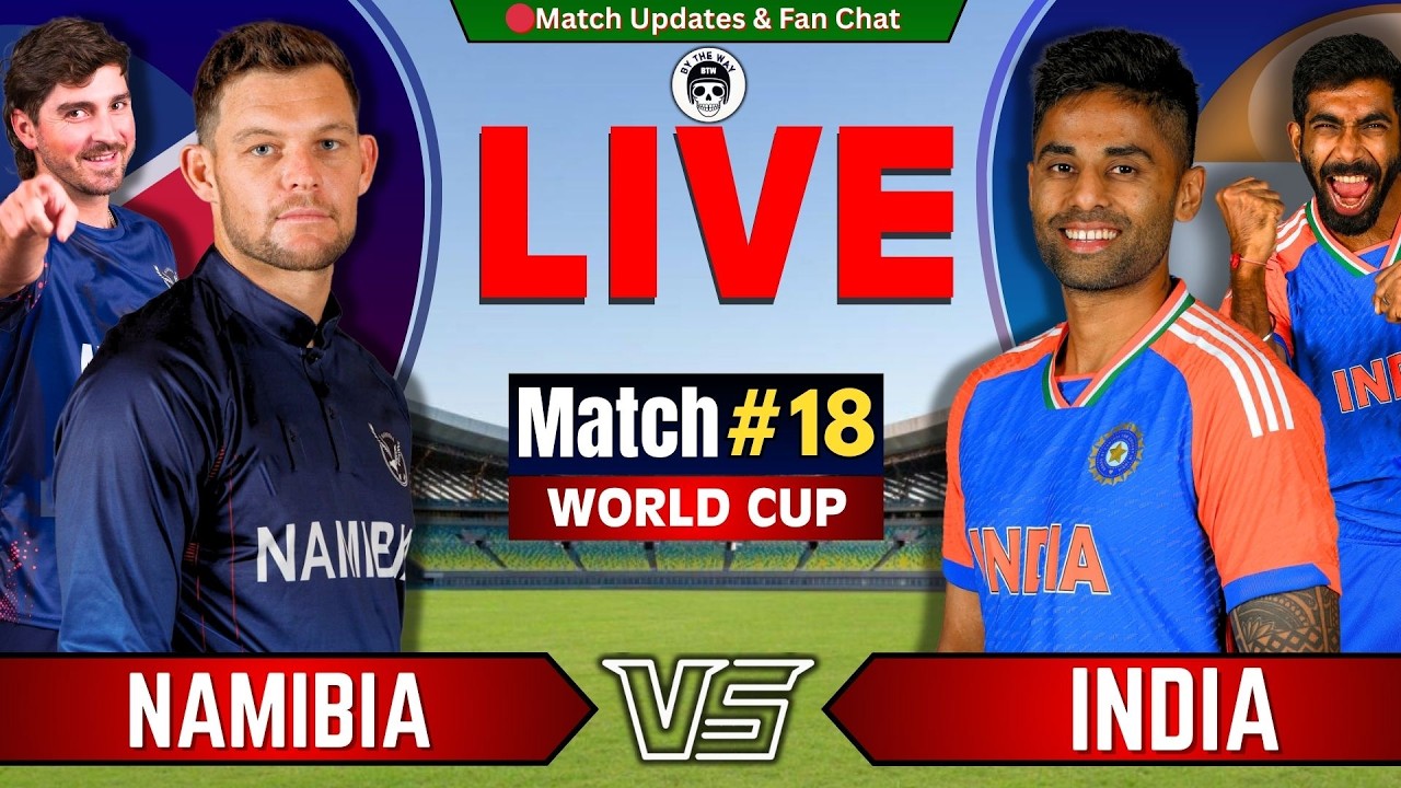 🔴Live: IND vs NAM , 18th Match | Live Cricket Match Today | Live Score | INDIA  vs NAMIBIA Live