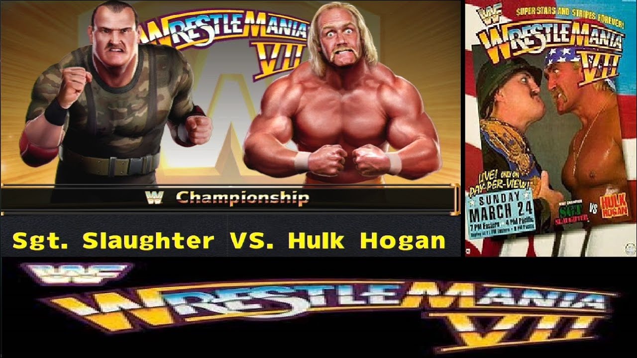 WrestleMania VII | Hulk Hogan vs Sgt. Slaughter