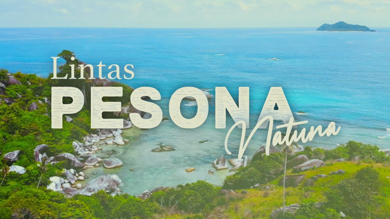 LINTAS PESONA NATUNA - Palapa Ring Barat