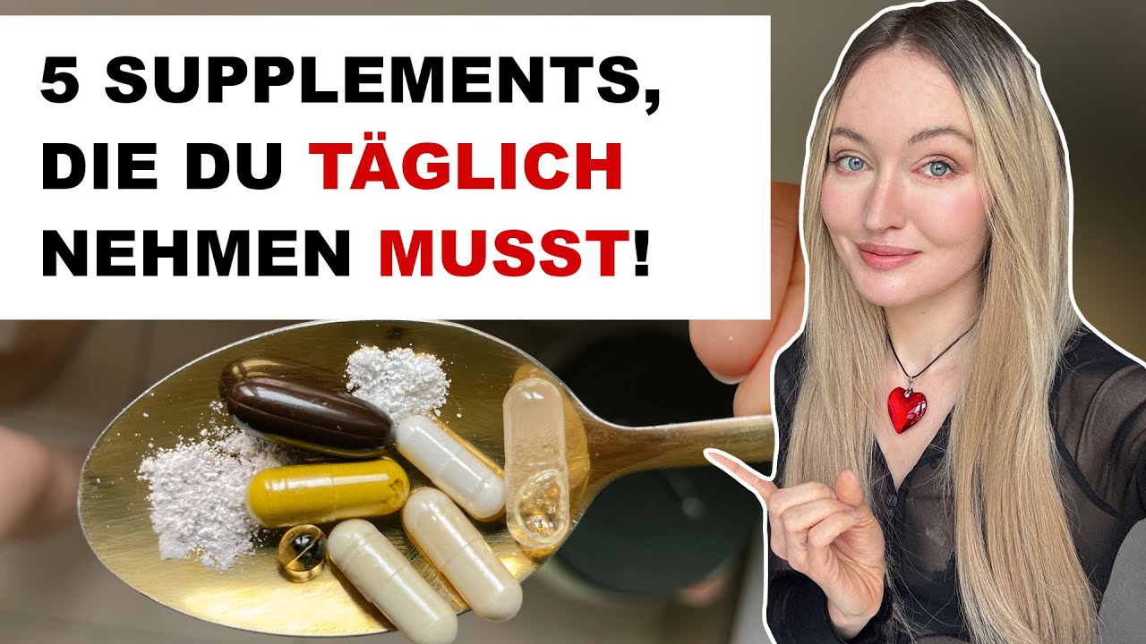 Diese 5 Supplements sollte JEDER täglich nehmen - für gesunde Zellen, Hormone, Muskeln, Haut etc.