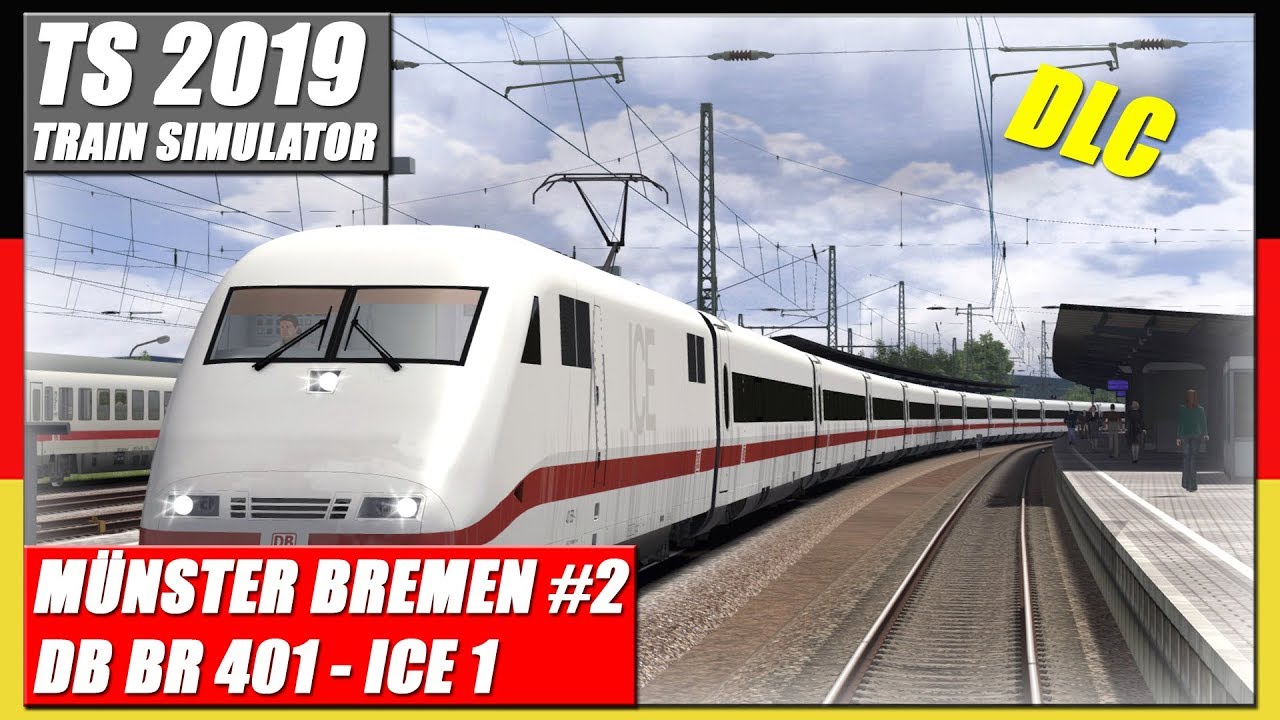 TS 2019 | M&Uuml;NSTER BREMEN I#2 | DB ICE 1 | DLC [64Bit|Deutsch]