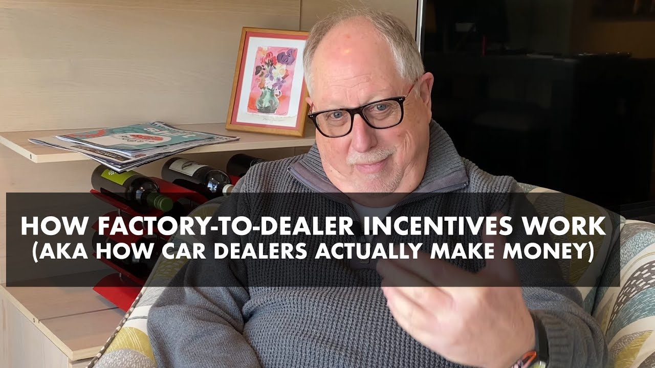 How Factory-to-Dealer Incentives Work (Aka How Car Dealers Actually Make Money)