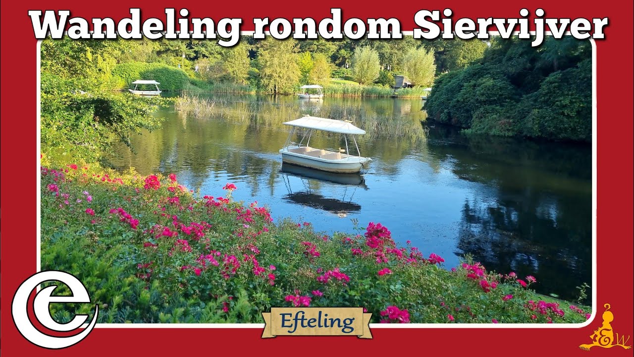 [#Efteling] Een wandeling rondom de Siervijver